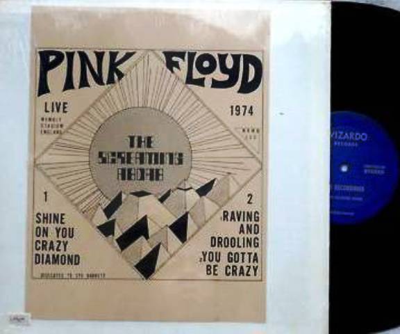 1973: PINK FLOYD RAVING AND DROOLING / THE SCREAMING ABDAB :WRMB