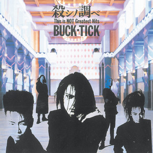 或いはアナーキー - Album by BUCK-TICK | Spotify